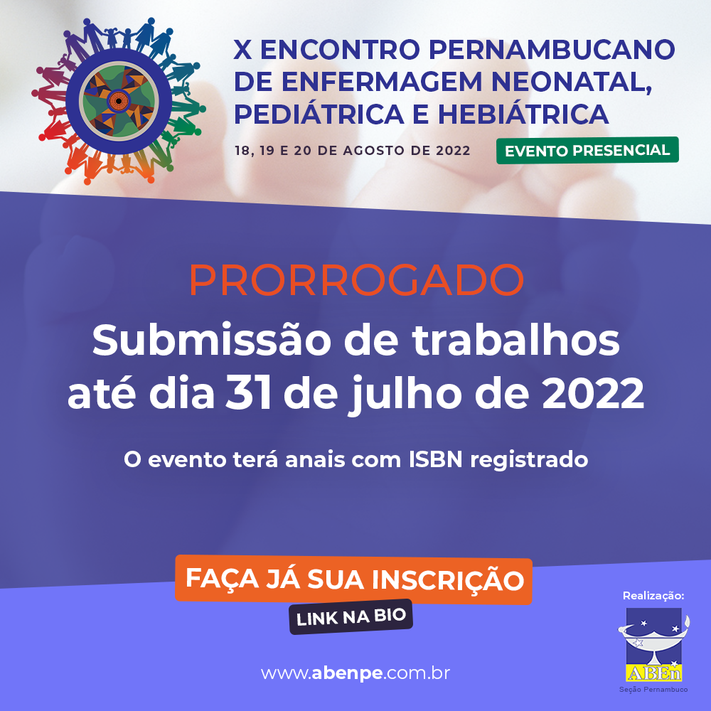 Read more about the article Submissão Prorrogada! X ENCONTRO PERNAMBUCANO DE ENFERMAGEM NEONATAL, PEDIÁTRICA E HEBIÁTRICA