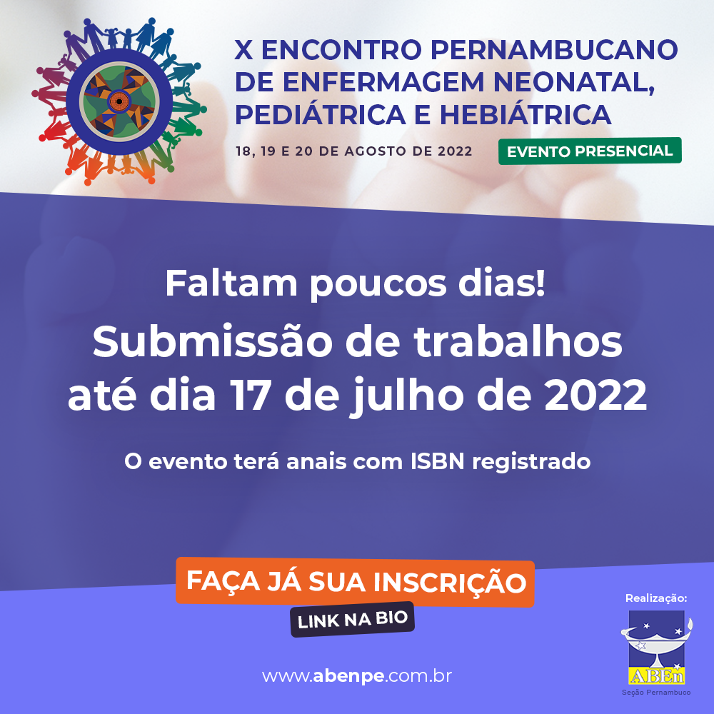Read more about the article Inscrições Abertas! X ENCONTRO PERNAMBUCANO DE ENFERMAGEM NEONATAL E PEDIÁTRICA 2022